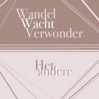 Wandel Wacht Verwonder Het andere andere - Paul Bastiaans (ISBN: 9789403840130)