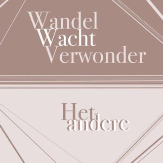 Wandel Wacht Verwonder Het Andere Andere - Paul Bastiaans