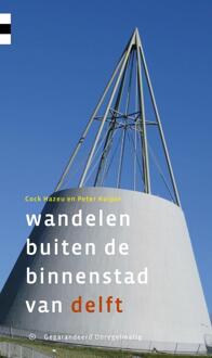 Wandelen Buiten De Binnenstad Van Delft - Cock Hazeu