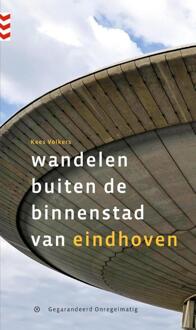 Wandelen buiten de binnenstad van Eindhoven - Boek Kees Volkers (9078641460)
