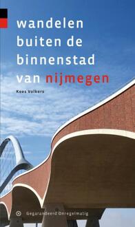 Wandelen Buiten De Binnenstad Van Nijmegen - (ISBN:9789078641728)