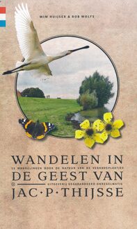 Wandelen in de geest van Jac. P. Thijsse - Boek Wim Huijser (9078641622)