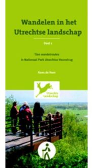 Wandelen in Utrechtse landschap / 1 Tien wandelroutes in Nationaal Park Utrechtse Heuvelrug - Boek Kees de Heer (9058815358)