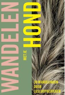 Wandelen met je hond -  Nicky Gootjes (ISBN: 9789018054823)