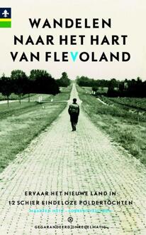 Wandelen naar het hart van Flevoland - Boek Maarten Metz (9078641347)