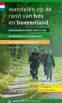 Wandelen op de rand van bos en boerenland - Boek Rob Wolfs (9078641258)