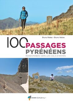 Wandelgids 100 passages Pyrénéens Randonnées vers cols d'Antan | Rando Editions