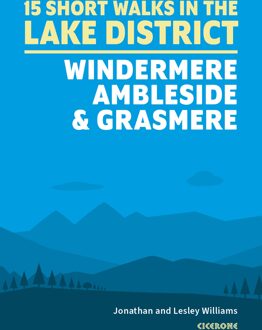 Wandelgids 15 Short Walks in the Lake District: Windermere Ambleside and Grasmere | Cicerone