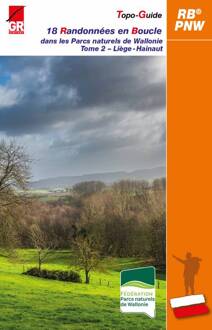 Wandelgids 18 Randonnées en Boucle dans les Parcs naturels de Wallonie, Liège - Hainaut (RB Parcs naturels de Wallonie - Tome 2) | Les Sentiers de Grande Randonnée