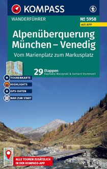 Wandelgids 5928 Kompass Wanderführer Alpenüberquerung München, Venedig, Vom Marienplatz zum Markusplatz, 29 Etappen mit Extra-Tourenkarte | Kompass