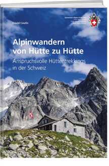 Wandelgids Alpinwandern von Hütte zu Hütte | SAC Schweizer Alpenclub