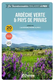 Wandelgids Ardèche verte et Pays de Privas à pied | Chamina