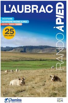 Wandelgids Aubrac 25 bal. à pied Occitanie - Auvergne-Rhône-Alpes | Chamina