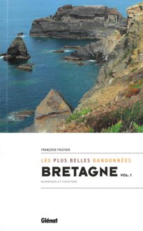 Wandelgids Bretagne, plus belles randonnées Vol.1: Finistère & Morbihan | Glenat
