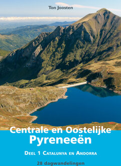 Wandelgids Centrale en Oostelijke Pyreneeën / 1 Catalunya en Andorra - Boek Ton Joosten (9038925190)
