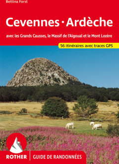 Wandelgids Cévennes - Ardèche (Franstalig) | Rother Bergverlag