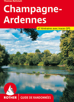 Wandelgids Champagne-Ardennes (Franstalig) | Rother Bergverlag