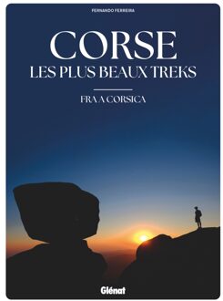 Wandelgids Corse Les plus beaux treks - Fra a Corsica | Glenat