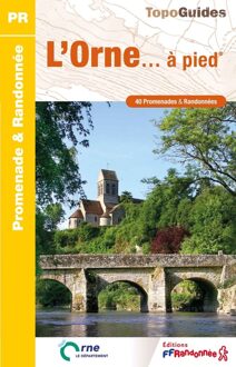 Wandelgids D061 L'Orne à pied 40 promenades & randonnées | FFRP