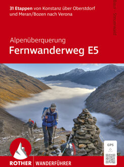 Wandelgids E5 Alpenüberquerung Fernwanderweg E5 Konstanz - Verona | Rother Bergverlag