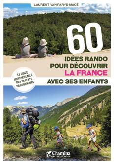 Wandelgids France 60 idées randos pour découvrir avec ses enfants | Chamina