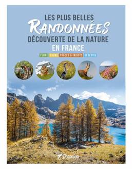 Wandelgids France plus belles randonnées découverte de la nature | Chamina