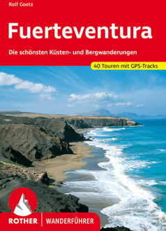 Wandelgids Fuerteventura | Rother Bergverlag