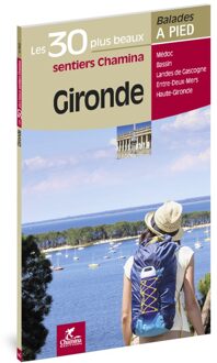Wandelgids Gironde 30 plus beaux sent. à pied | Chamina