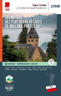 Wandelgids Grand Tour Des Plus Beaux Villages De Wallonie Par Les GR - deel 1 | GR Sentiers