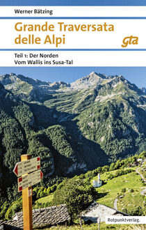 Wandelgids Grande Traversata delle Alpi Teil 1: Der Norden | Rotpunktverlag
