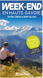 Wandelgids Haute-Savoie entre Léman & Mont-Blanc week-end | Chamina