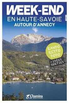 Wandelgids Haute-Savoie weekend en - autour d' Annecy | Chamina