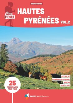 Wandelgids Hautes Pyrénées vol 2 sentiers émilie 25 promenades pour tous | Rando Editions