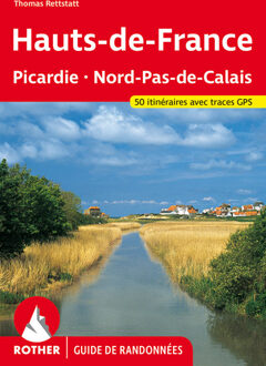 Wandelgids Hauts-de-France (Franstalig) | Rother Bergverlag