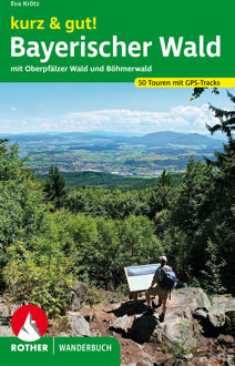 Wandelgids kurz & gut! Bayerischer Wald | Rother Bergverlag