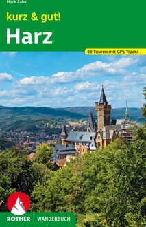 Wandelgids kurz & gut! Harz | Rother Bergverlag