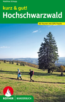 Wandelgids kurz&gut! Hochschwarzwald | Rother Bergverlag