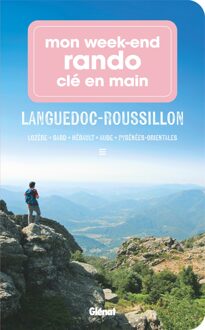 Wandelgids Languedoc Roussillon - Lozère, Gard, Hérault, Aude, Pyrénées-Orientales Mon week-end rando | Glenat