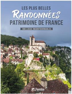 Wandelgids Les plus belles randonnées patrimoine France | Chamina