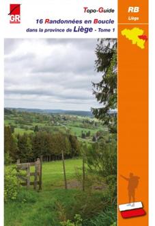 Wandelgids Liège Tome 1 - 16 randonnées en boucle dans la province | Les Sentiers de Grande Randonnée
