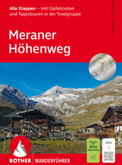Wandelgids Meraner Höhenweg - Alle 15 Etappen | Rother Bergverlag
