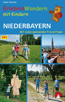 Wandelgids Niederbayern Erlebniswandern mit Kindern | Rother Bergverlag