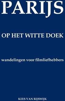 Wandelgids Parijs op het witte doek | Daniël van de Velde