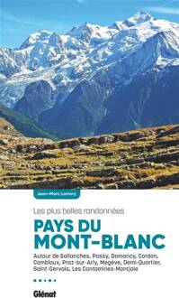 Wandelgids Pays du Mont-Blanc - les plus belles randonnées | Glenat