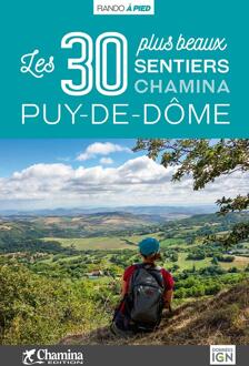 Wandelgids Puy-de-Dôme 30 plus beaux sentiers à pied | Chamina