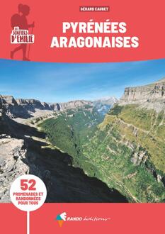 Wandelgids Pyrénées Aragonaises sentiers émilie 25 promenades | Rando Editions