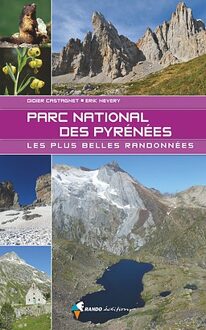 Wandelgids Pyrénées parc national - les plus belles randonnées | Rando Editions
