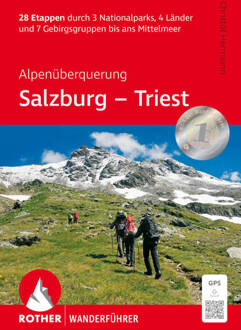 Wandelgids Salzburg - Triest Alpenüberquerung | Rother Bergverlag
