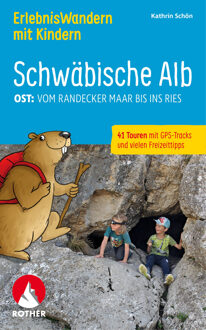 Wandelgids Schwäbische Alb Ost - Erlebniswandern mit Kindern | Rother Bergverlag
