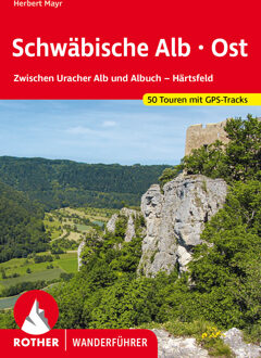Wandelgids Schwäbische Alb · Ost | Rother Bergverlag